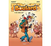 Les Profs présentent : Boulard – Tome 01 : En mode cool