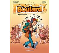 Les Profs présentent : Boulard – Tome 01 : En mode cool