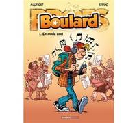 Les Profs présentent : Boulard – Tome 01 : En mode cool