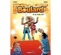 Les Profs présentent : Boulard - tome 06: En mode star