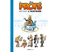 Les Profs : Refont l'histoire - tirage luxe noir et blanc