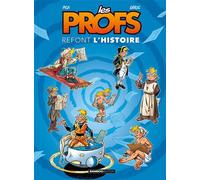 Les Profs : Refont l'histoire - tome 01 - top humour - Erroc - Bamboo Eds - broché - Bande dessinée