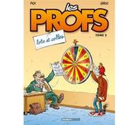 Les Profs - tome 02 Erroc (Auteur), Pica (Dessinateur), Jacqueline Guenard (Coloriste)