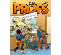 Les Profs - tome 05 - top humour: Chutes des cours