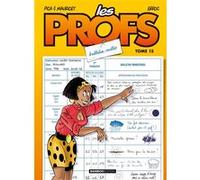 Les Profs - tome 15 Erroc (Auteur), Pica (Dessinateur), Mauricet (Dessinateur), Jacqueline Guenard (Coloriste)