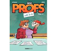 Les Profs Tome 19 - Note To Be
