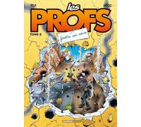 Les Profs Tome 8 - Fenêtre Sur Cours