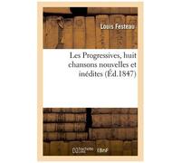 Les Progressives, Huit Chansons Nouvelles Et Inédites