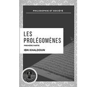 Les Prolégomènes: Première partie