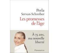 Perla Servan-Schreiber – Les promesses de l'âge – Guide – Broché – Flammarion