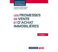 Les promesses de vente et d'achat immobilières Stéphane Piedelièvre (Auteur), Jacqueline Piédelièvre (Auteur)
