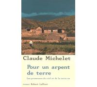 Les Promesses du ciel et de la terre - Tome 2: Pour un arpent de terre (2)
