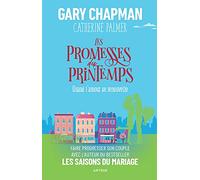 Les promesses du printemps: Quand l'amour se renouvelle