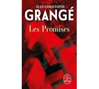 Les Promises - Jean-Christophe Grangé - Lgf - Poche - Roman