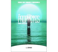 Les prophètes - Ceux qui voient l'invisible