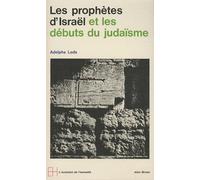Les Prophètes d'Israël et les débuts du judaïsme – Les Éditions Albin Michel