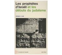 Les Prophètes D'israël Et Les Débuts Du Judaïsme
