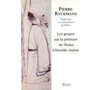 Les propos sur la peinture du moine Citrouille-Amère