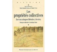 Les propriétés collectives face aux attaques libérales (1750-1914): Europe occidentale et Amérique latine