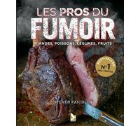 Les Pros Du Fumoir - Viandes, Poissons, Légumes, Fruits