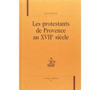 Les protestants de Provence au xviième siécle