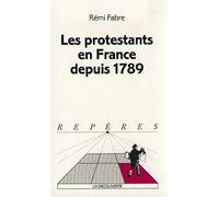 Les Protestants en France depuis 1789