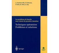 Les prothèses de hanche sans ciment de première intention