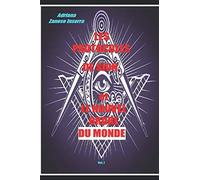 Les Protocoles de Sion et le Nouvel Ordre du Monde vol.1: Il se realise le Plan de Domination de 1905