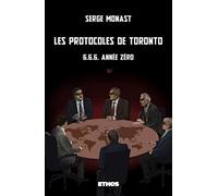 Les protocoles de Toronto – 6.6.6. Année Zéro – E-thos