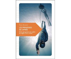 Les Prouesses de l’apnée - Petites divagations aux confins - Yann Benoist - Transboreal - broché - Essai