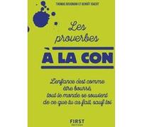 Les Proverbes à la con Bisignani Thomas (Auteur), Isaert Benoît (Auteur)