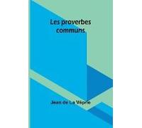 Les Proverbes Communs