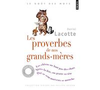 Les proverbes de nos grands-mères