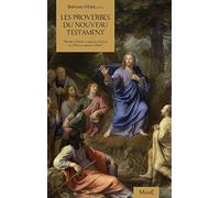 Frère Bernard-Marie – Les proverbes du Nouveau Testament – Relié