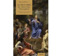 Les proverbes du Nouveau Testament - Frère Bernard-Marie - Mame - relié - Livre