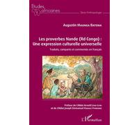 Augustin Maunga Batema – Les proverbes Nande (Rd Congo) – Traduits, comparés et commentés – Broché