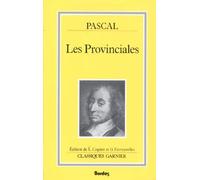 Les Provinciales ou Les lettres écrites par Louis de Montalte à un provincial de ses amis et aux RR. PP. jésuites