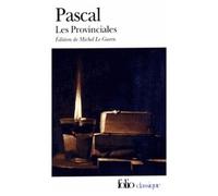 Les Provinciales - Ou Les Lettres Écrites Par Louis De Montalte À Un Provincial De Ses Amis Et Aux Rr.Pp - Jésuites Sur Le Sujet De La Morale Et De La Politique De Ces Pères