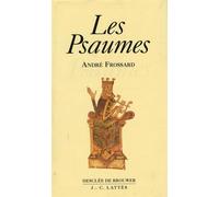 Les psaumes - André Frossard - Lattes - broché - Livre