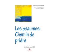 Les Psaumes: Chemin de prière - François-Xavier Amherdt - Saint-Augustin - broché - Essai