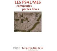 Les Psaumes commentés par les Pères
