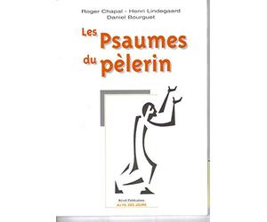 Les Psaumes du pèlerin