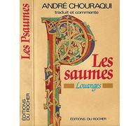 Les Psaumes : Louanges