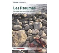 Les Psaumes: "Poèmes de Dieu, prières des hommes"