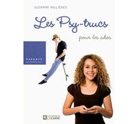 Les psy-trucs pour les ados de 12 à 15 ans