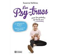 Les Psy-trucs pour les préados de 9 à 12 ans