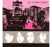 Les Psycho Riders - Ne Pariez Jamais Votre Tete Au Diable