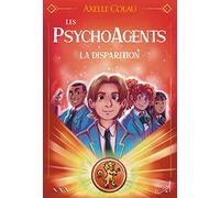 Les PsychoAgents - La Disparition