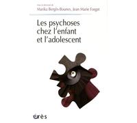 Les psychoses chez l'enfant