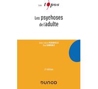 Les psychoses de l'adulte